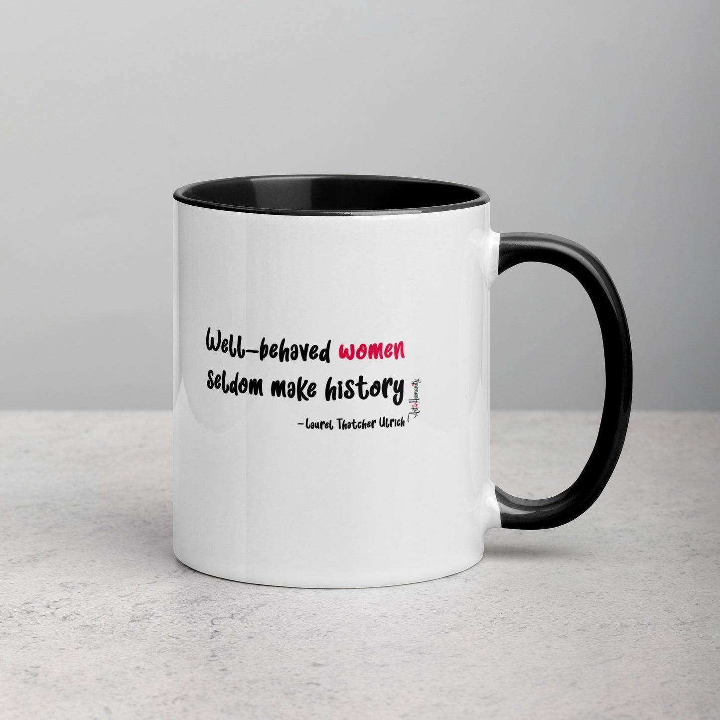 Well-Behaved Women Mug