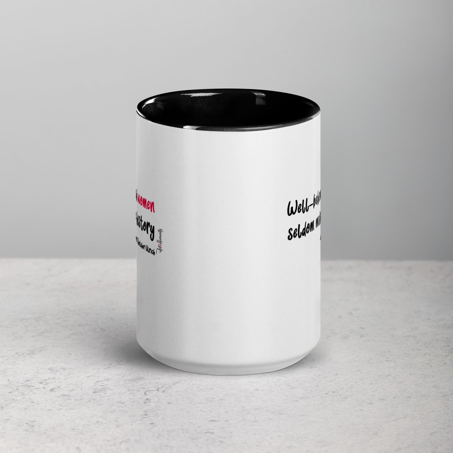 Well-Behaved Women Mug