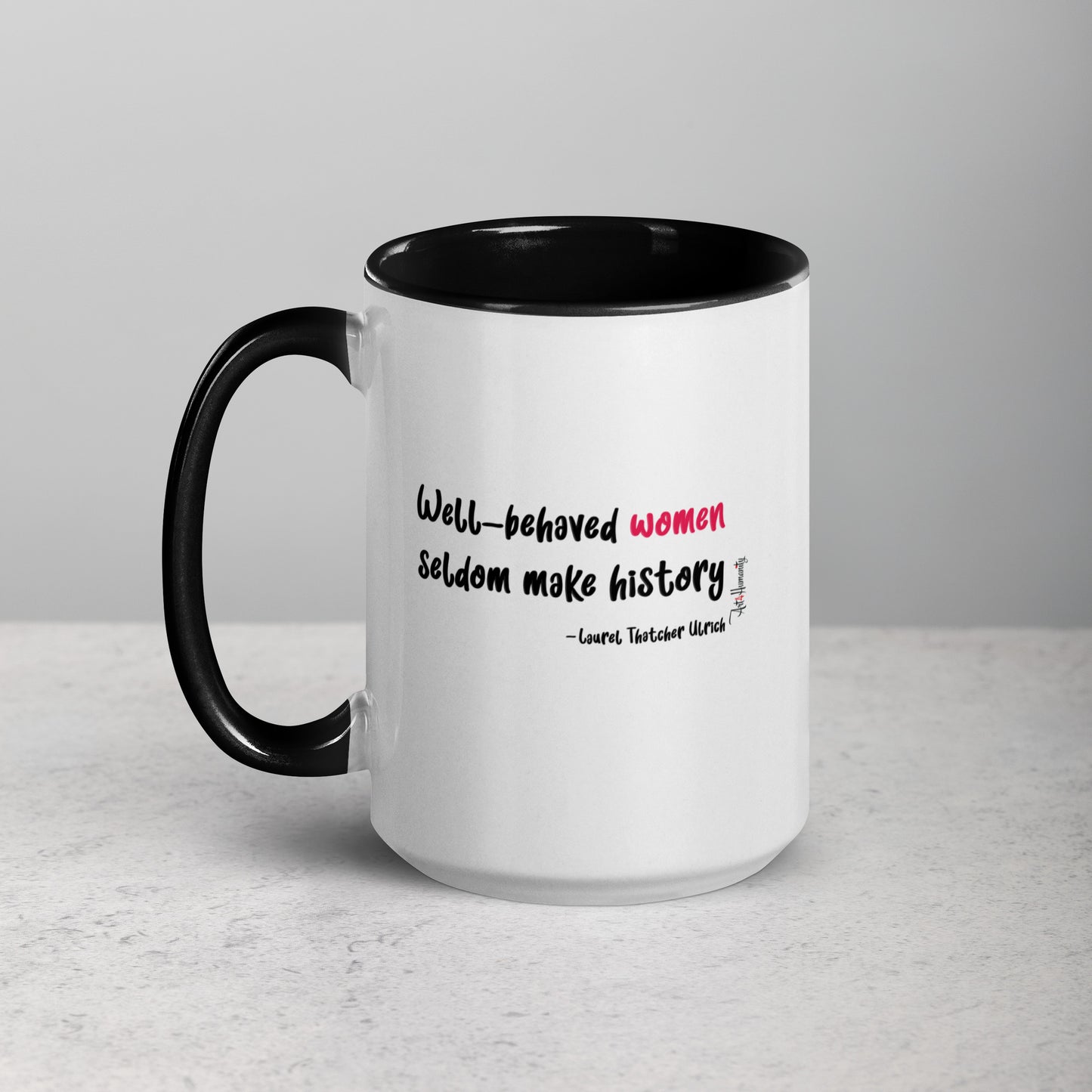 Well-Behaved Women Mug