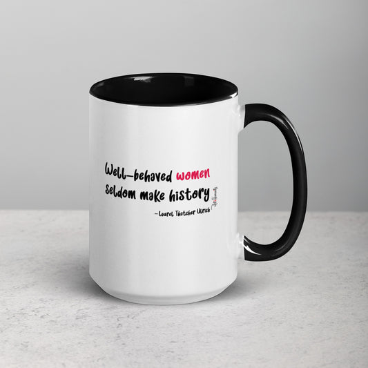 Well-Behaved Women Mug