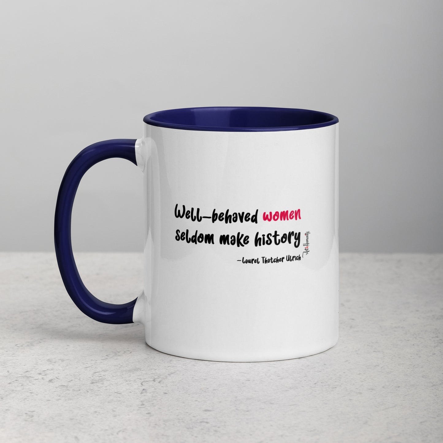 Well-Behaved Women Mug