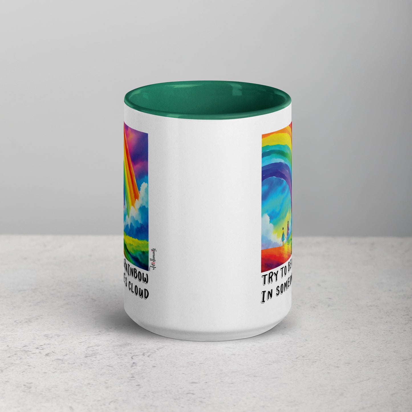 Be Rainbow in Someone's Cloud Mug