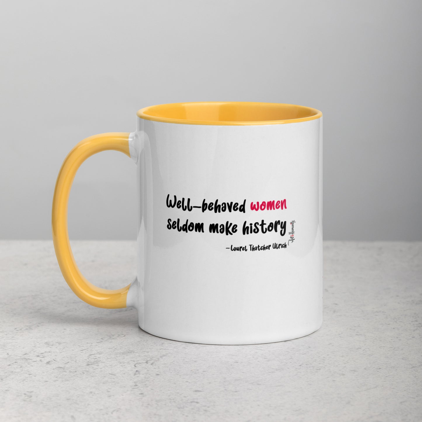 Well-Behaved Women Mug