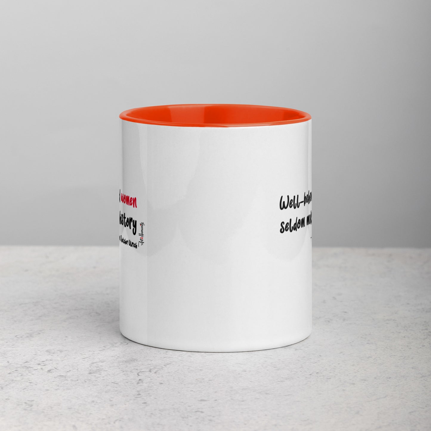 Well-Behaved Women Mug