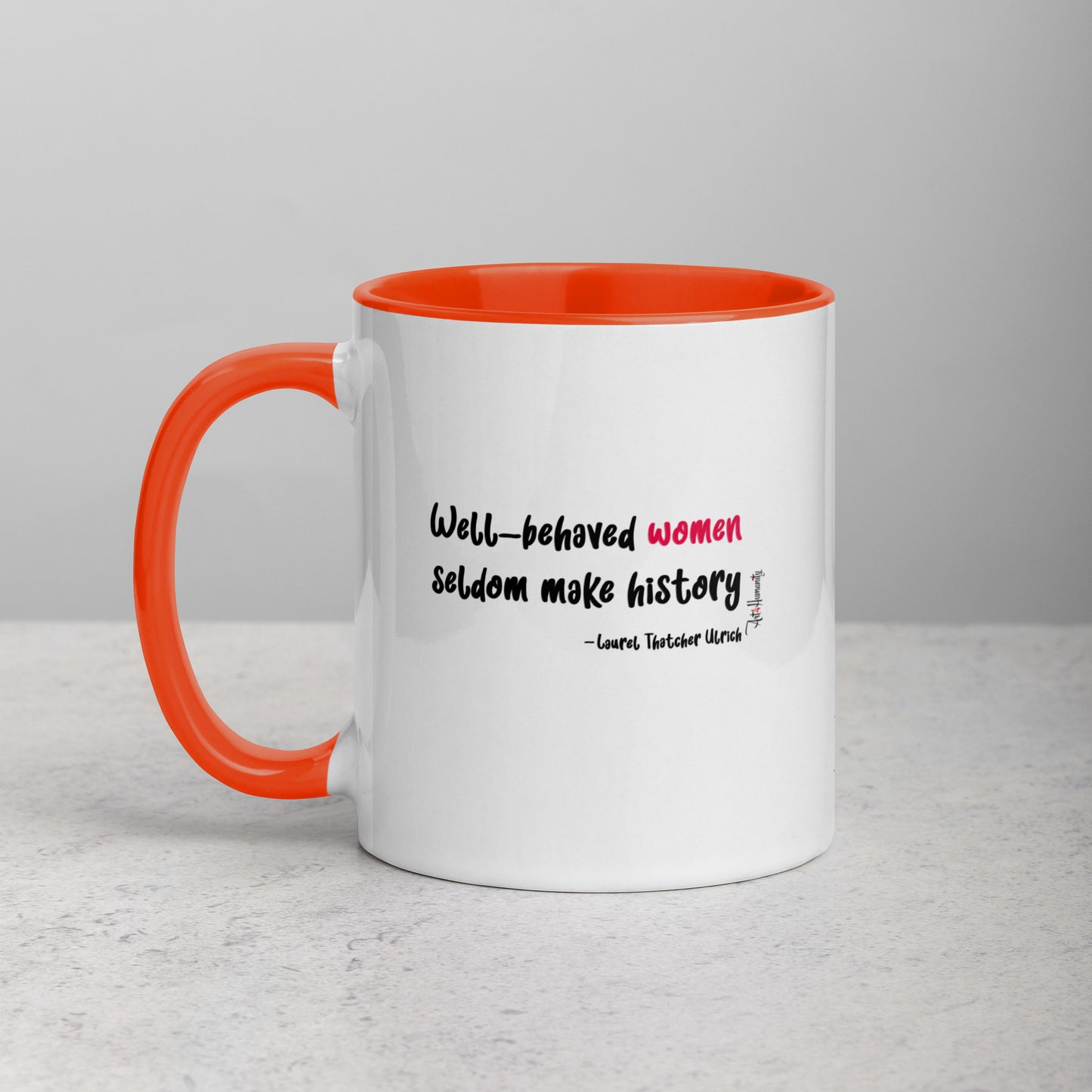 Well-Behaved Women Mug