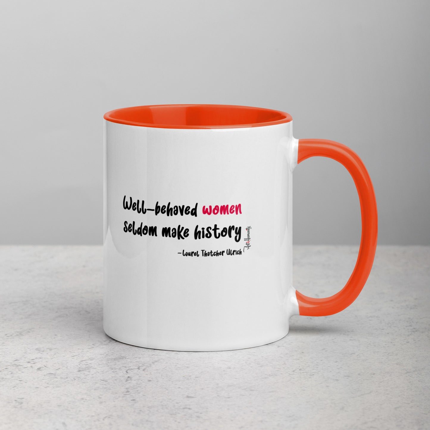 Well-Behaved Women Mug