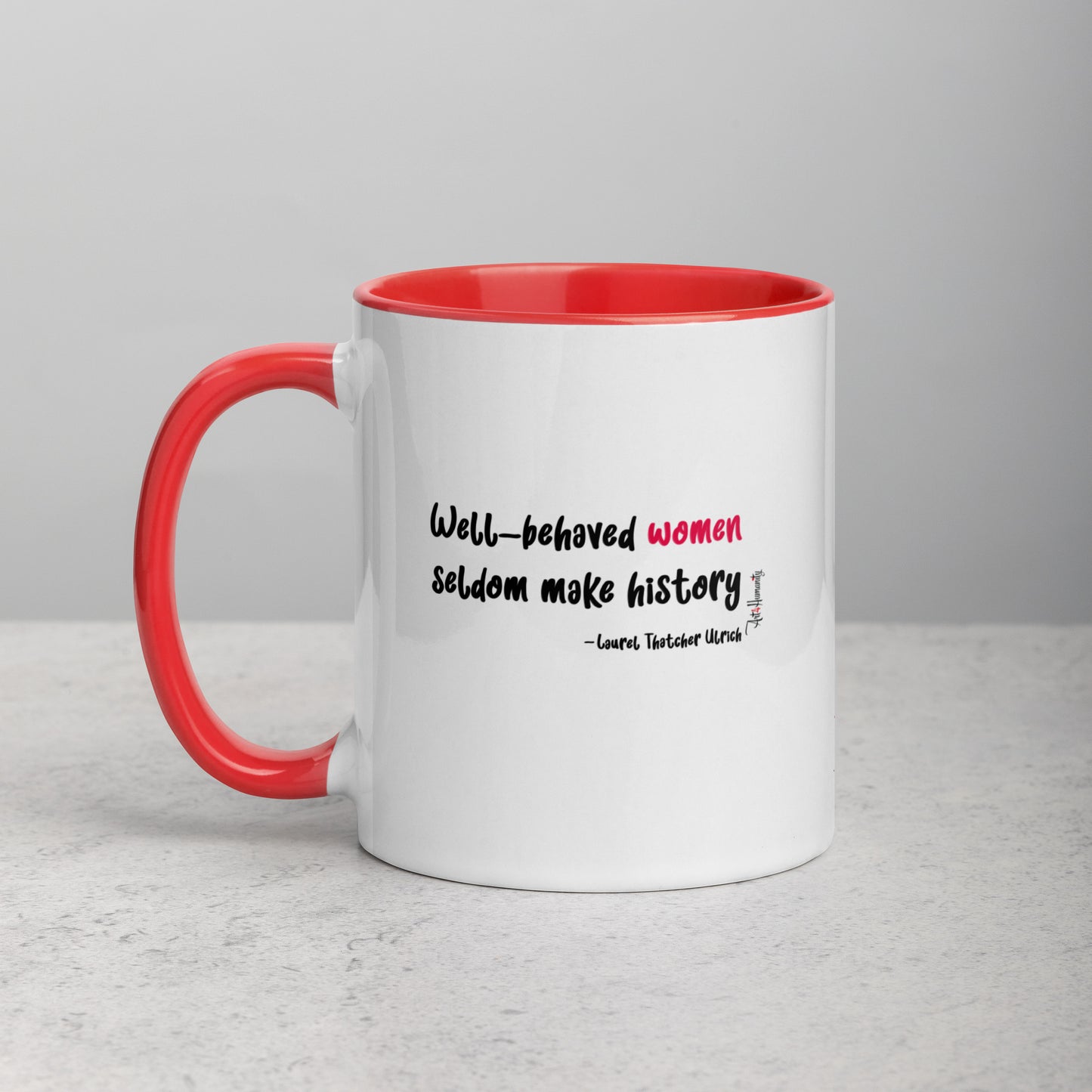 Well-Behaved Women Mug