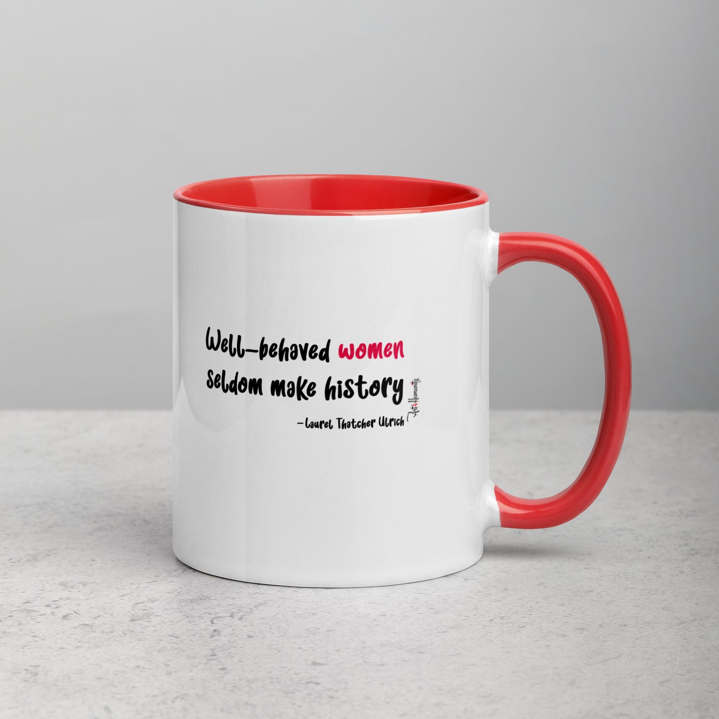 Well-Behaved Women Mug