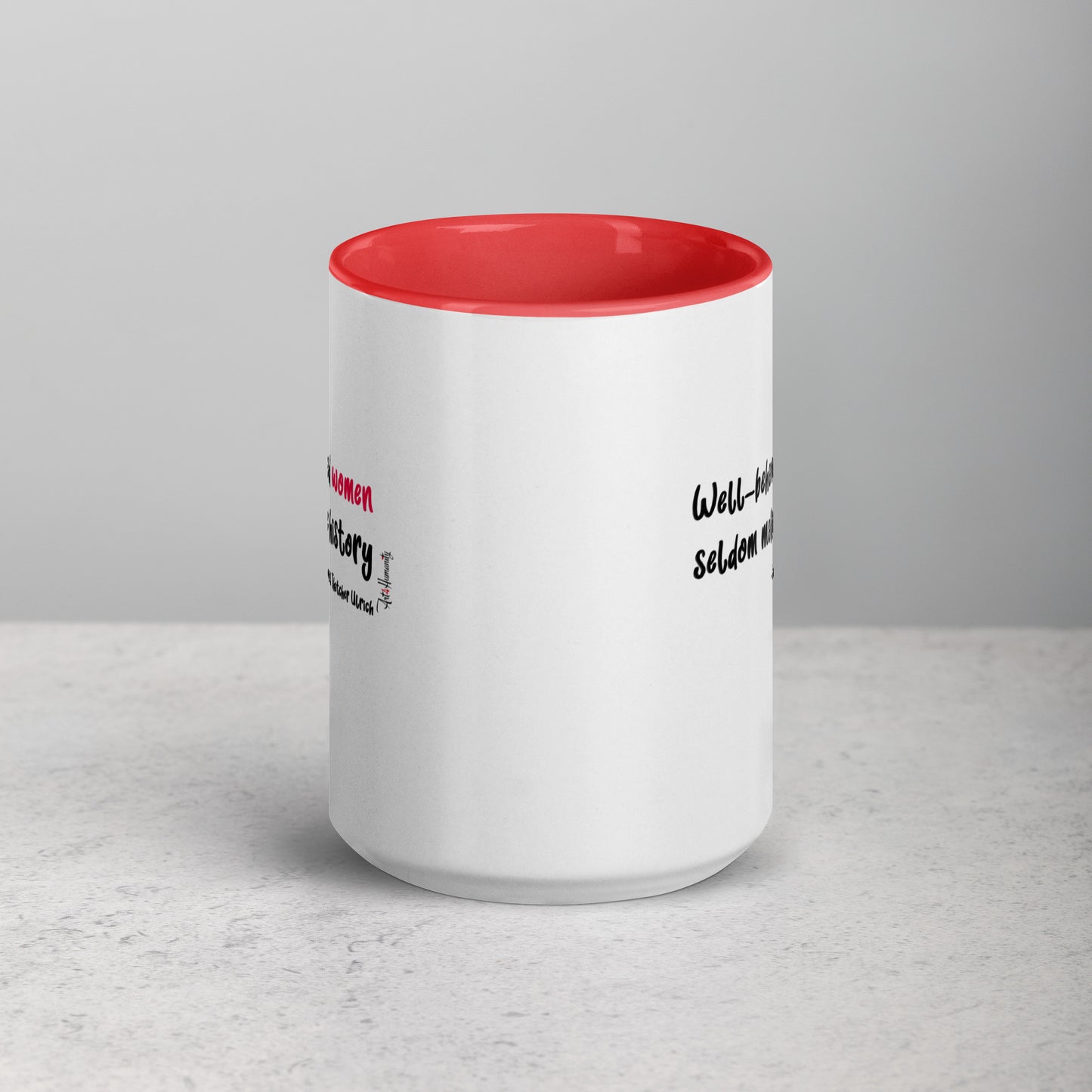 Well-Behaved Women Mug