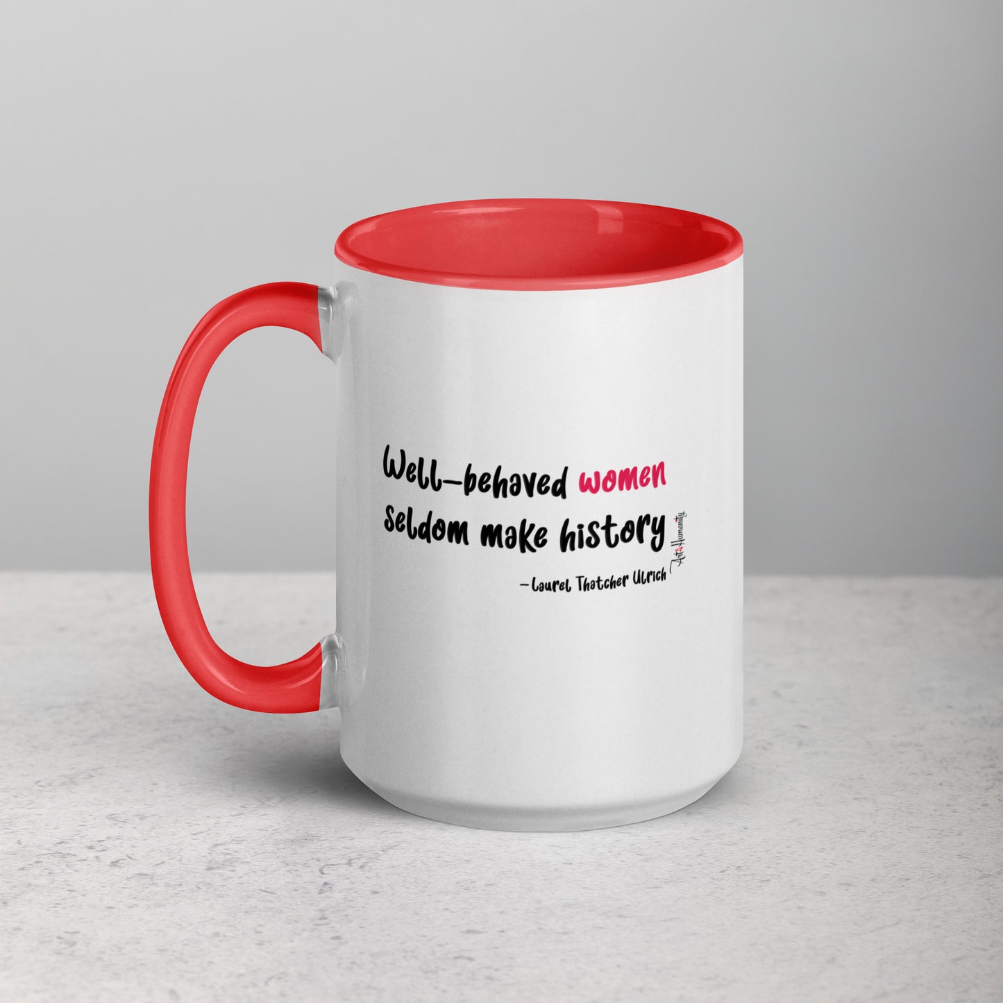 Well-Behaved Women Mug